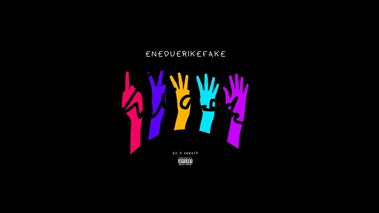 E V ft. cheatz - Eneduerikefake (prod. cheatz)