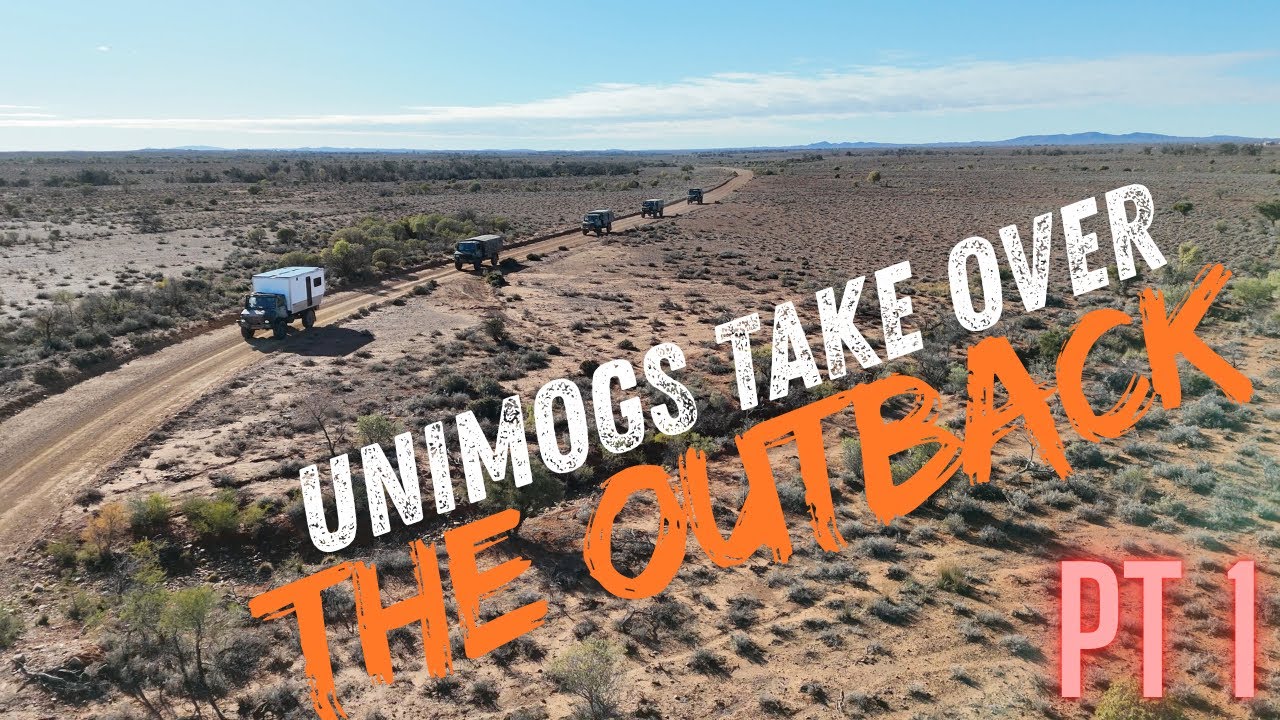 UNIMOGS TAKE OVER THE OUTBACK PT1