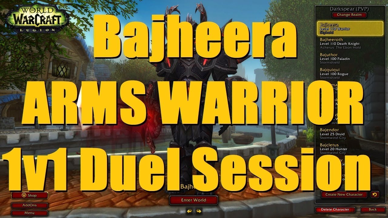 Bajheera - Rank 1 Arms Warrior 1v1 Duel Session #1 - WoW Legion 7.3 Warrior PvP