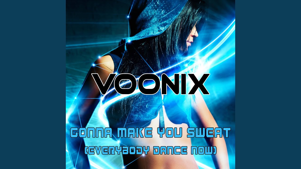Gonna Make You Sweat (Everybody Dance Now)