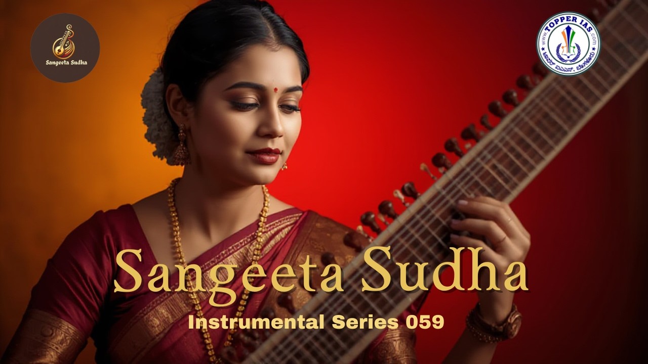Instrumental 059 | Sangeeta Sudha | Divine Instrumental Music for Peace & Focus | Topper IAS
