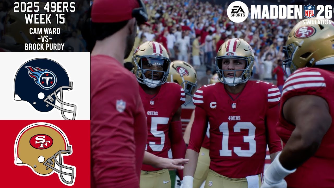 Titans vs 49ers | Week 15 | Madden NFL 26 simulation