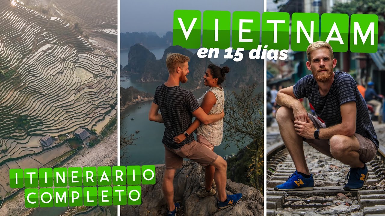 VIETNAM en 15 DÍAS | Itinerario completo | RUTA PERFECTA | Vagajuntos en Asia