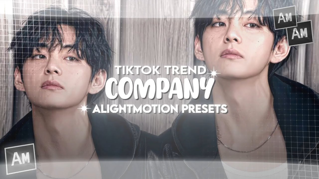 COMPANY TIKTOK STYLE EDIT (+PRESETS) || Alight motion 