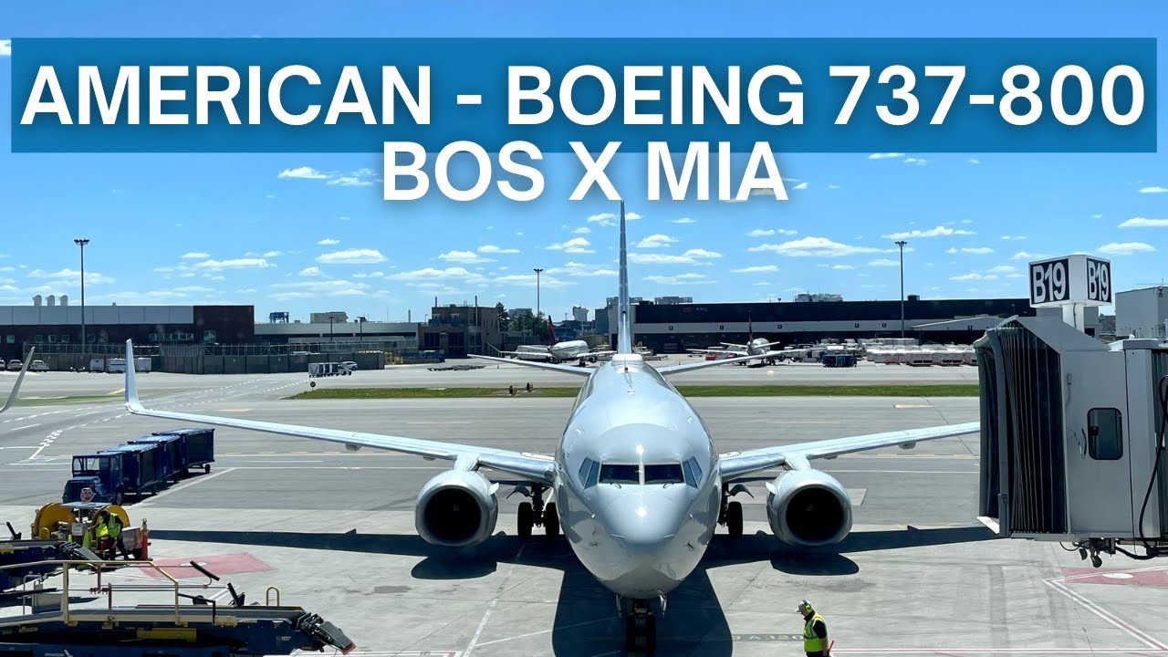TRIP REPORT | American Airlines - Boeing 737-800 - Boston (BOS) to Miami (MIA) | Economy