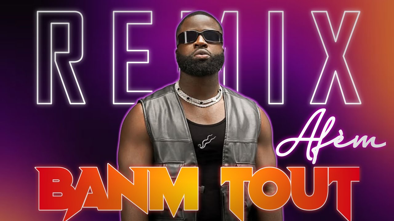Banm Tout af&egrave;m (Kenny x Harmonik) Remix Shata (Madomix)