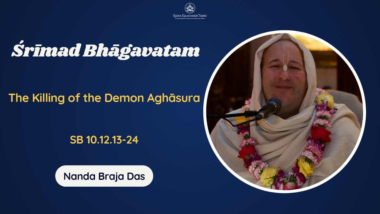 Srimad Bhagavatam 10.12.13-24 | Nanda Braj Das | March 10, 2026