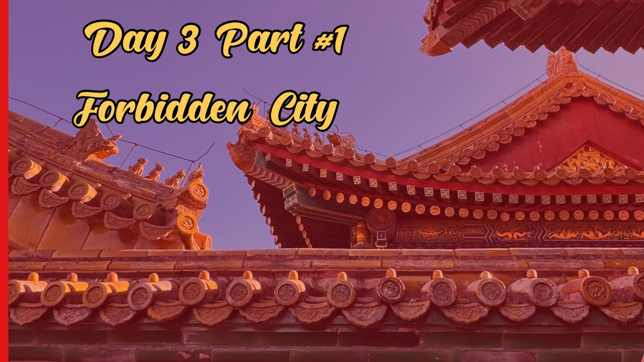 Beijing China 2025 - Day 3 Part #1 - Forbidden City