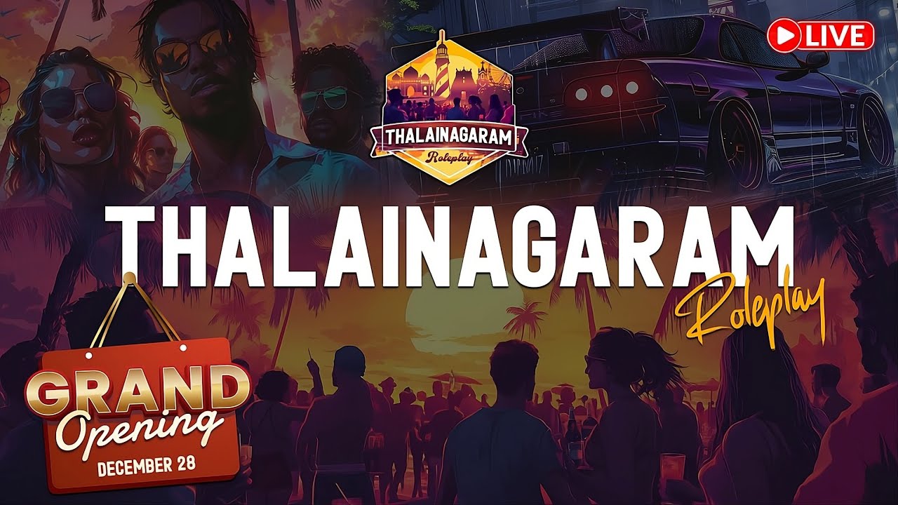 THALAINAGARAM DOORS ARE OPEN #gta #fivem #livestream