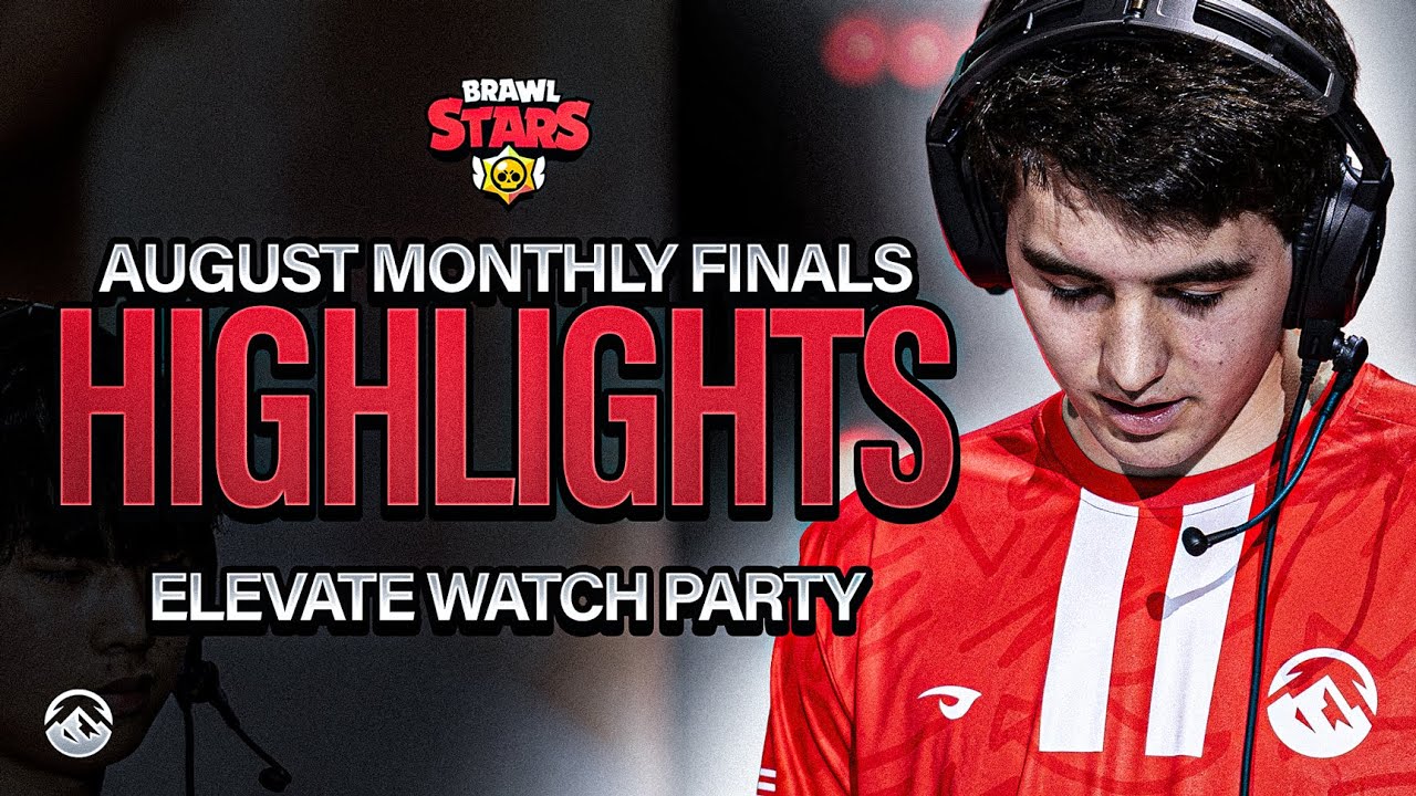 The Last Monthly Final - Elevate Brawl Stars Creators React