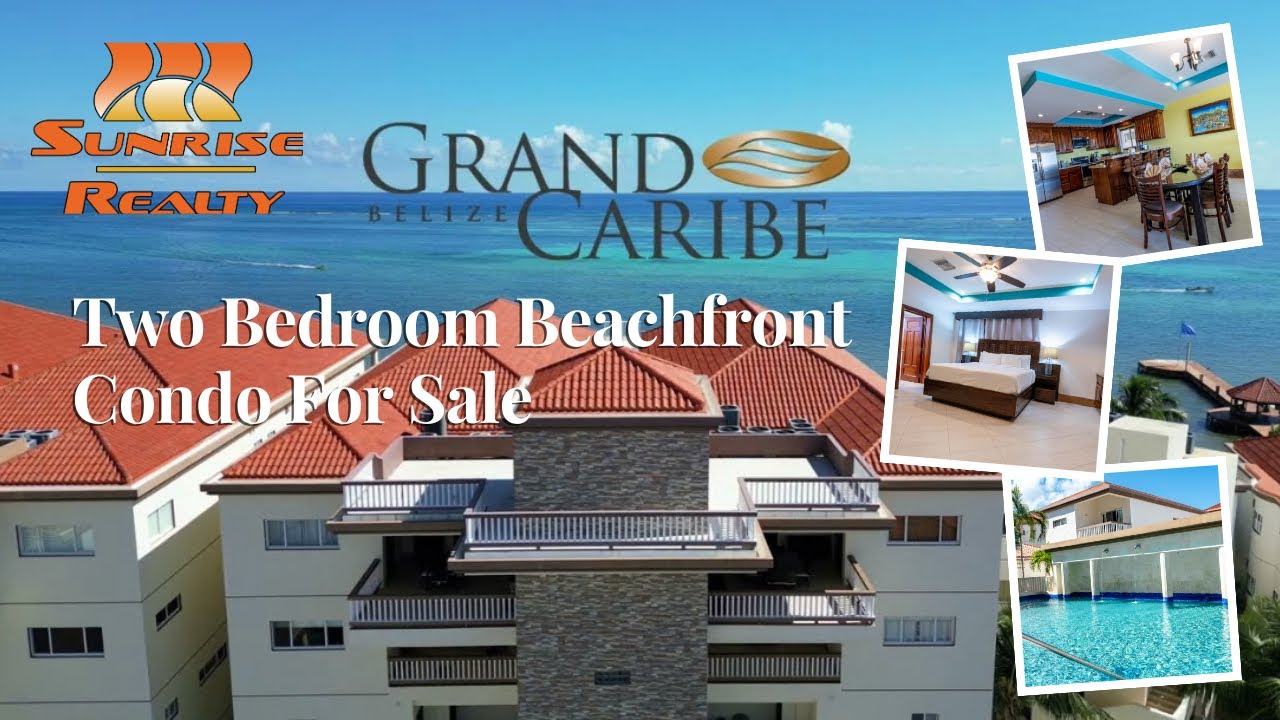 Luxury Two Bedroom Beachfront Condo For Sale at Grand Caribe Belize