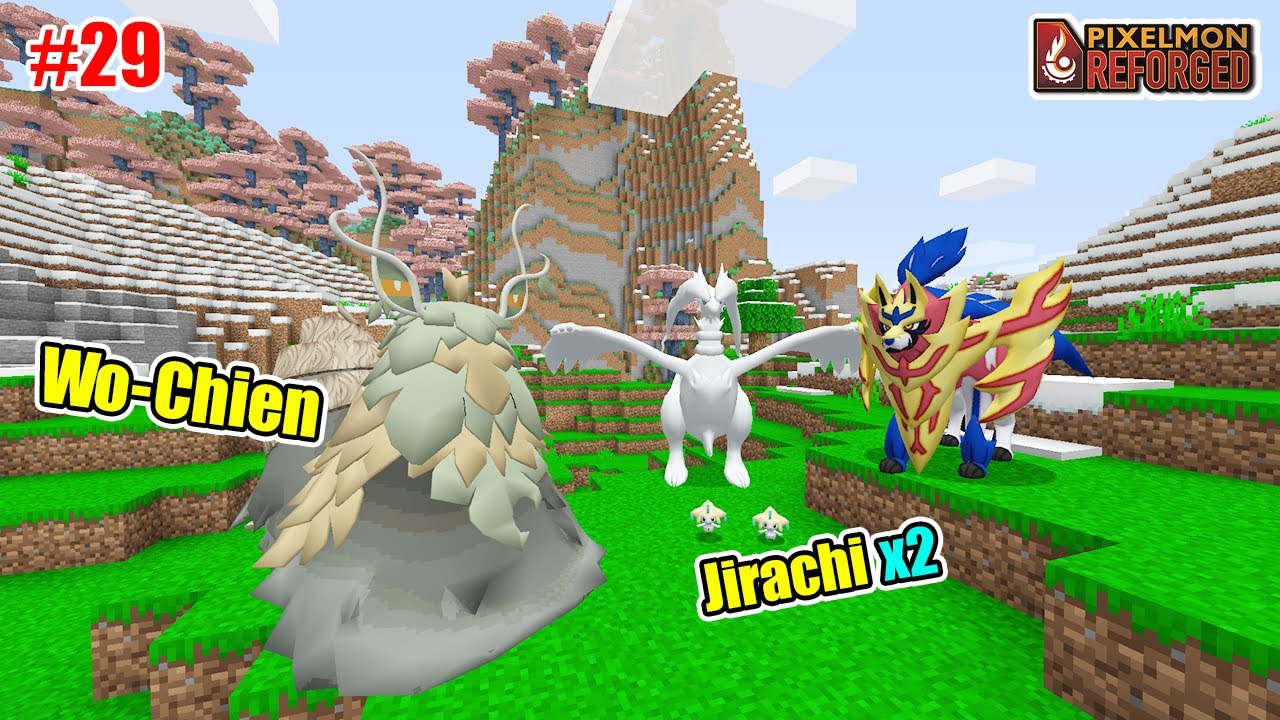 MINECRAFT PIXELMON - TẬP 29 | THU PHỤC WO-CHIEN VÀ POKEMON HUYỀN ẢO THỨC GIẤC SAU 1000 NĂM JIRACHI