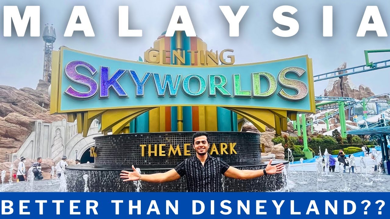 The Disneyland Of Malaysia! (Guide To Skyworlds, Genting Highlands) |Kuala Lumpur Trip |Ep-3