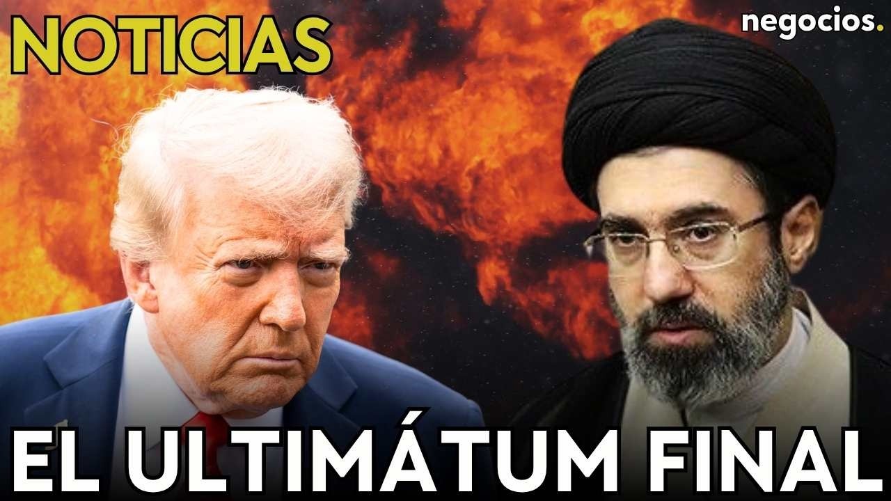 NOTICIAS: El ultim&aacute;tum final de Trump, Ir&aacute;n amenaza y el petr&oacute;leo se dispara