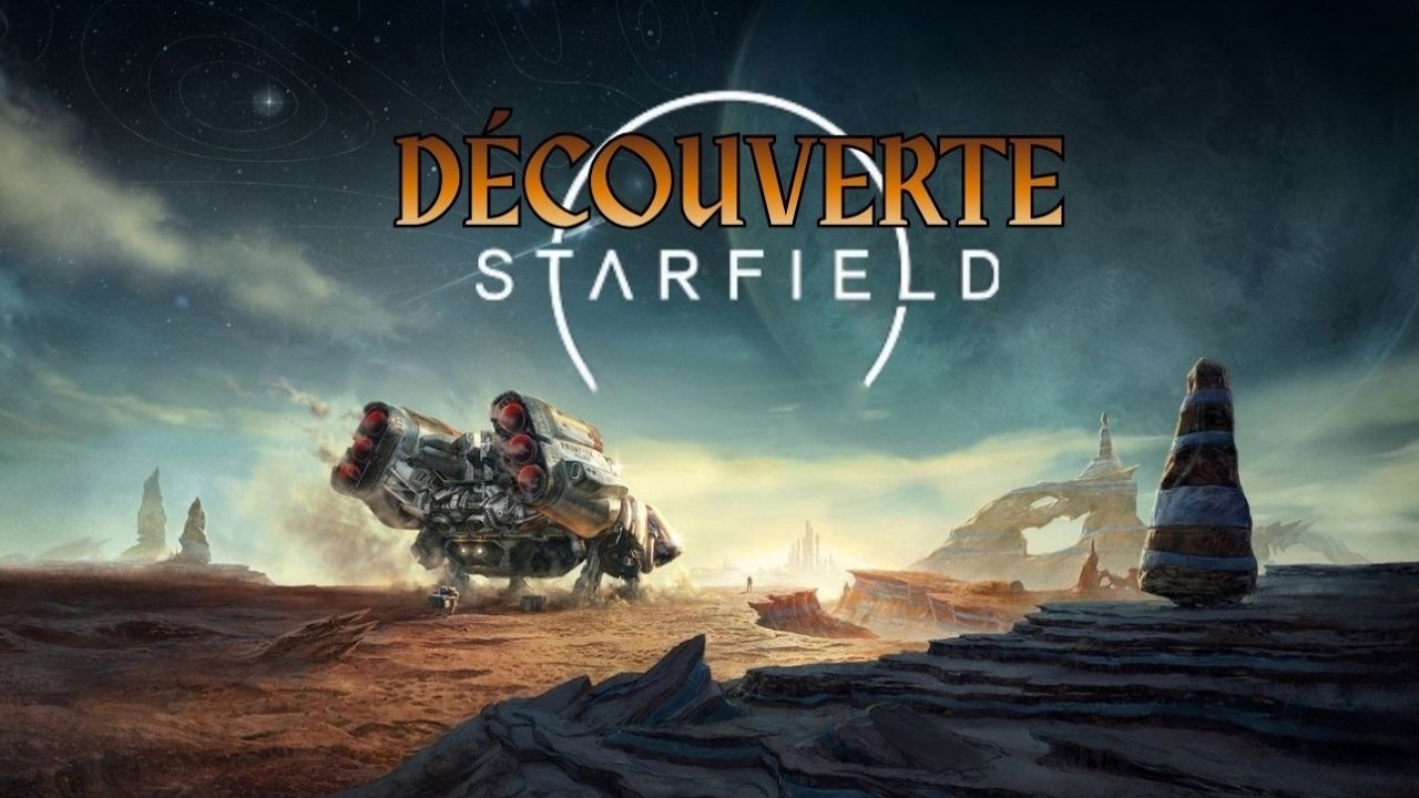 Découverte : STARFIELD