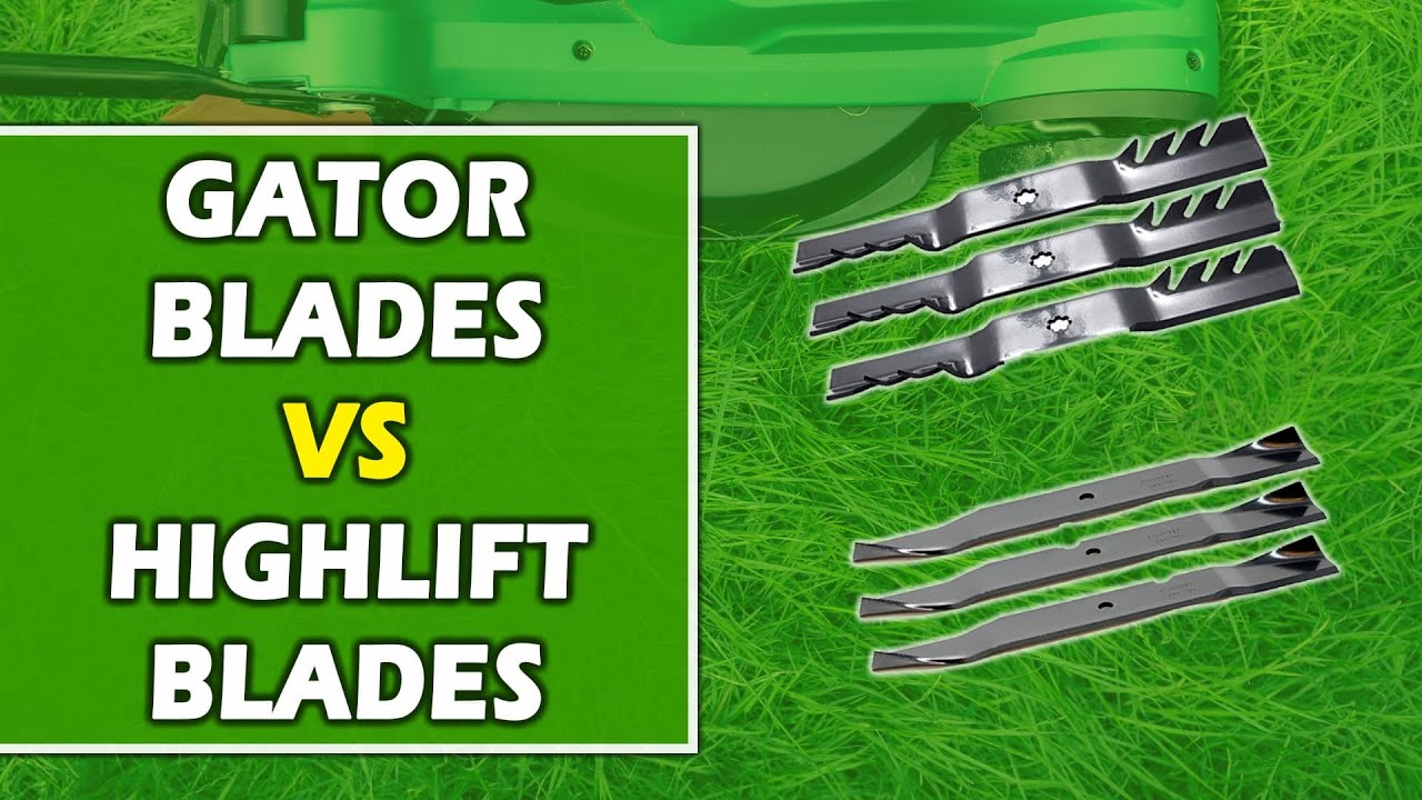 Gator Blades vs High Lift Blades: Which One Is Better? (Which is Ideal For You?)