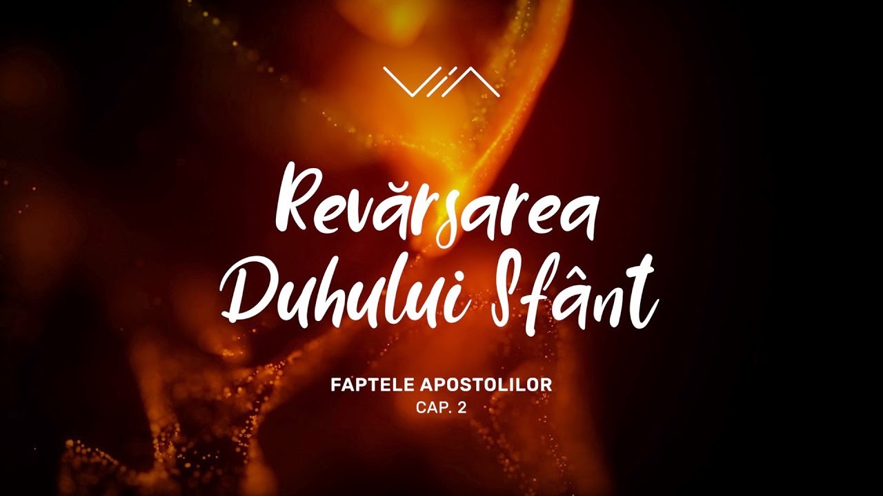 Revărsarea Duhului Sfânt - Rei Abrudan - Faptele Apostolilor Cap. 2