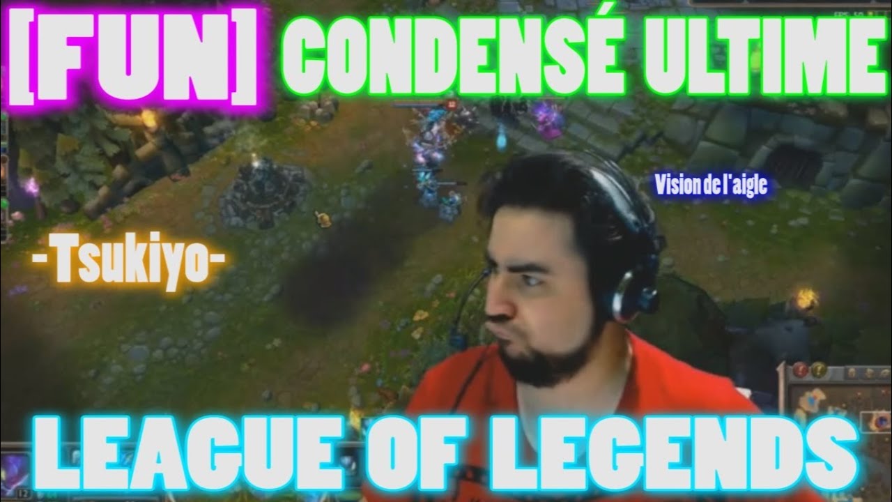 [FUN] Tsukiyo - CONDENS&Eacute; ULTIME League Of Legends