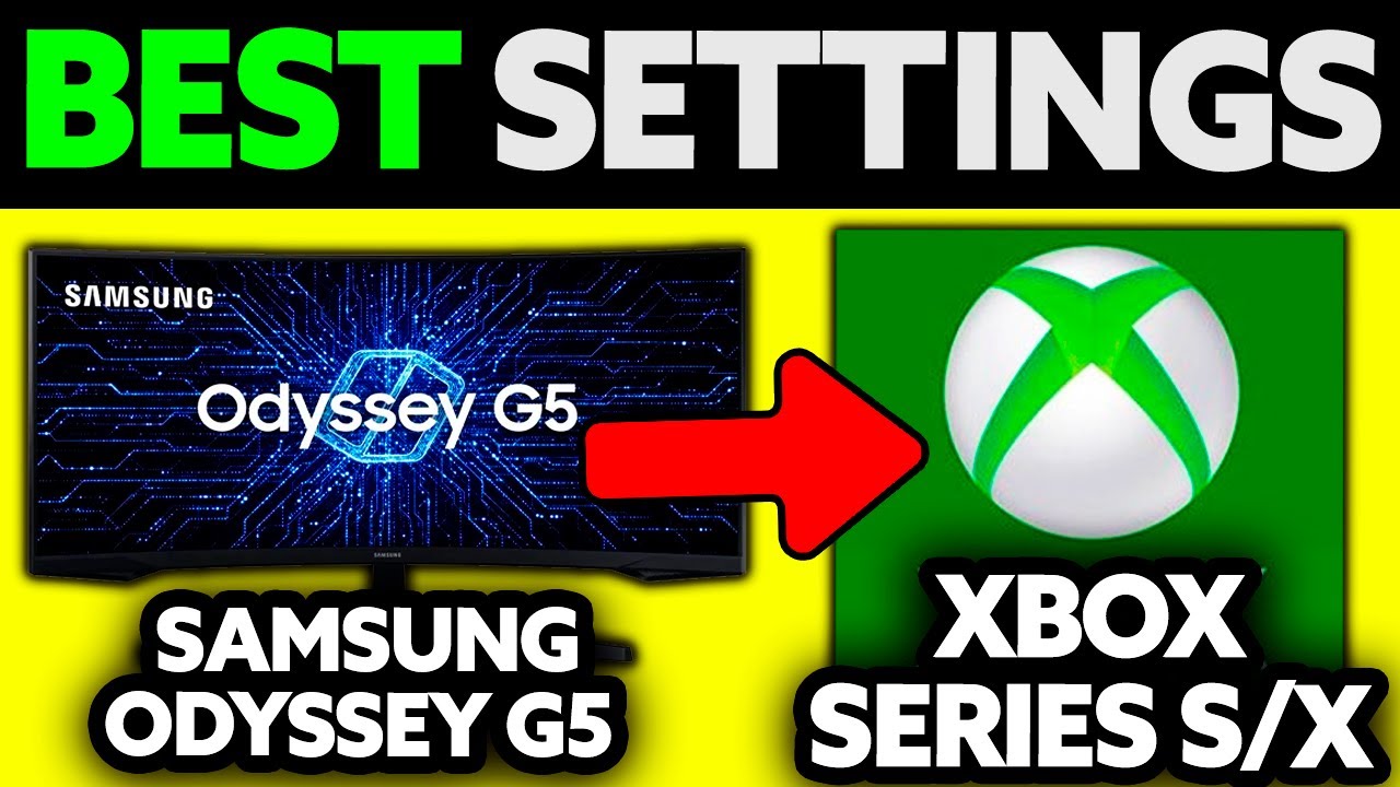 Samsung Odyssey G5 Best Settings for XBOX Series S/X (2025) - Step by Step