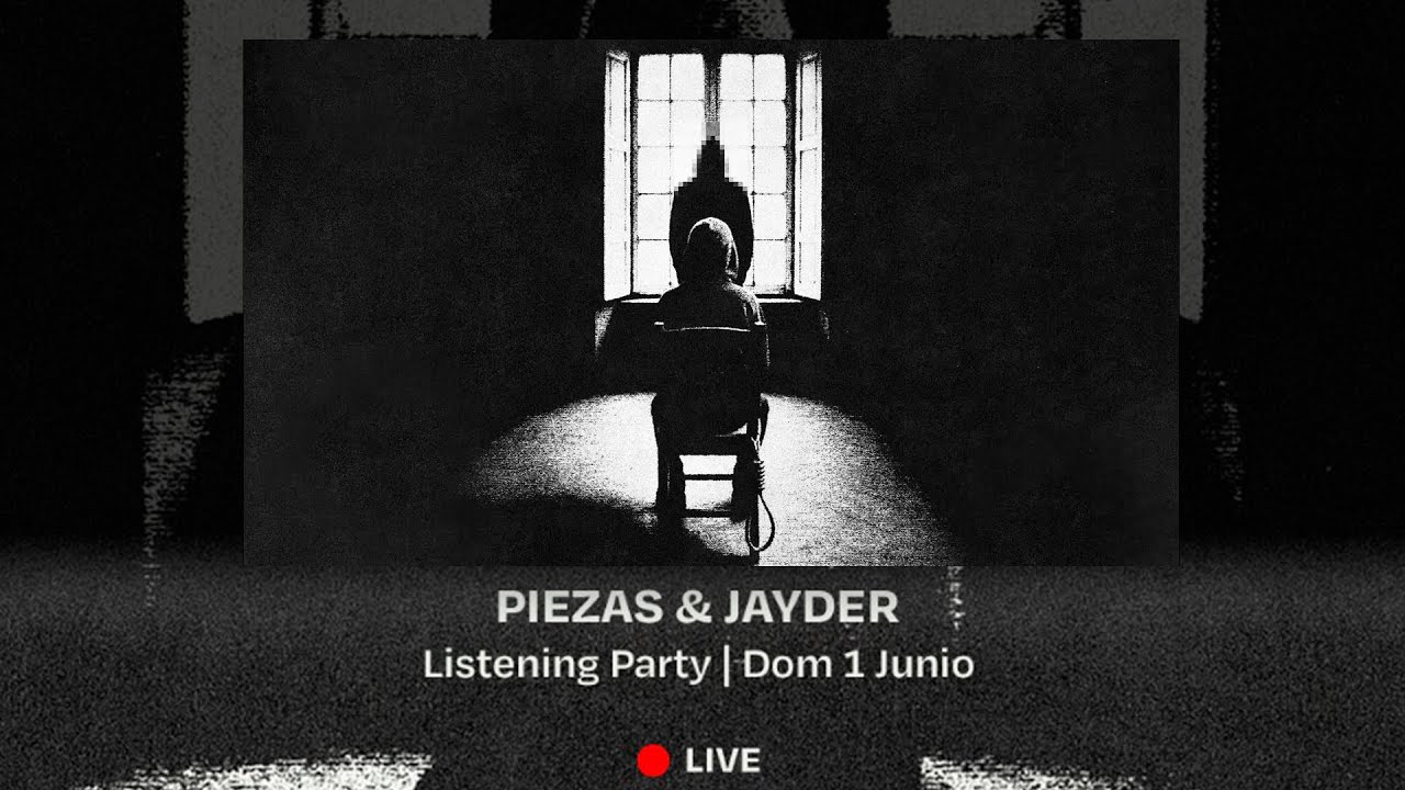 PIEZAS & JAYDER - DUAL | LISTENING PARTY (MURCIA)