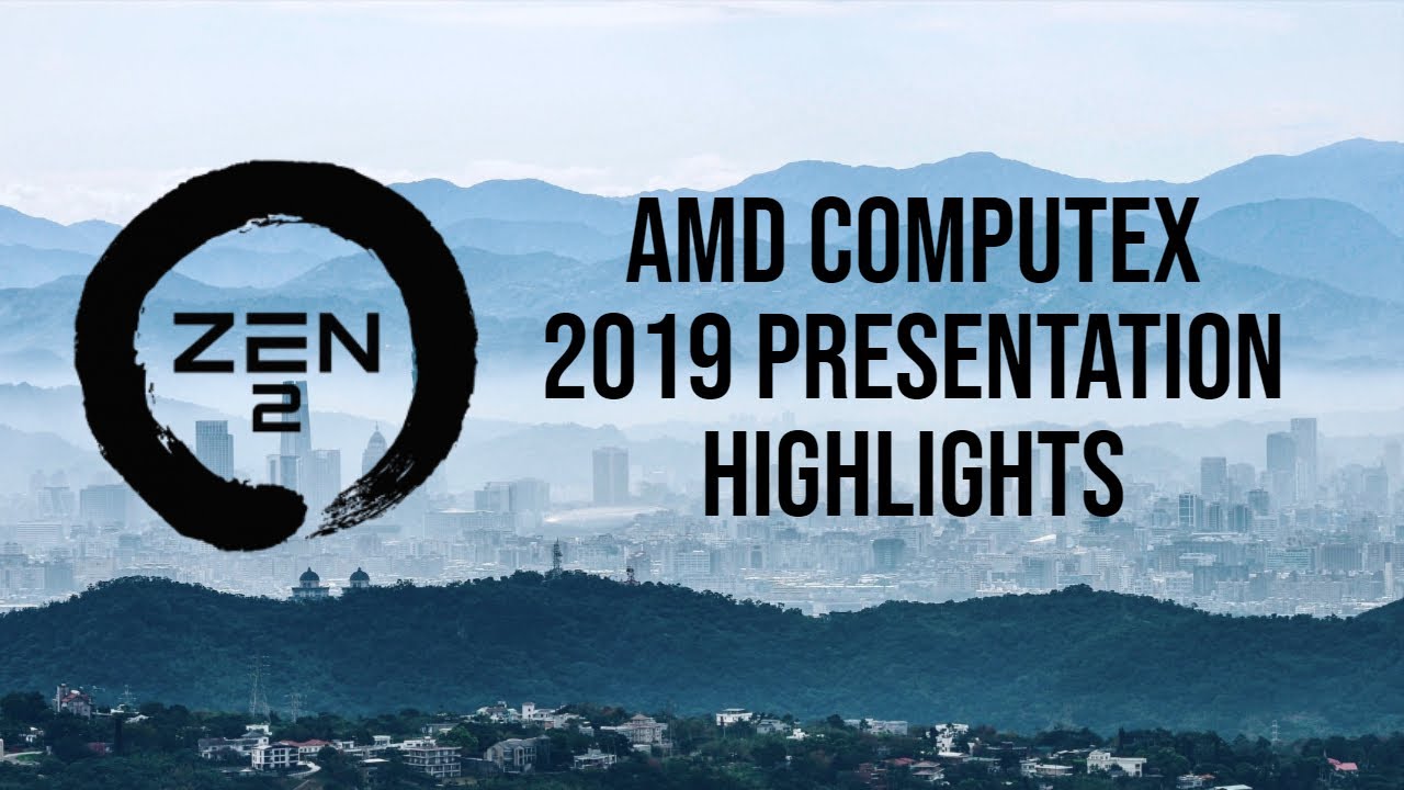 AMD Computex 2019 Keynote Presentation (Highlights)
