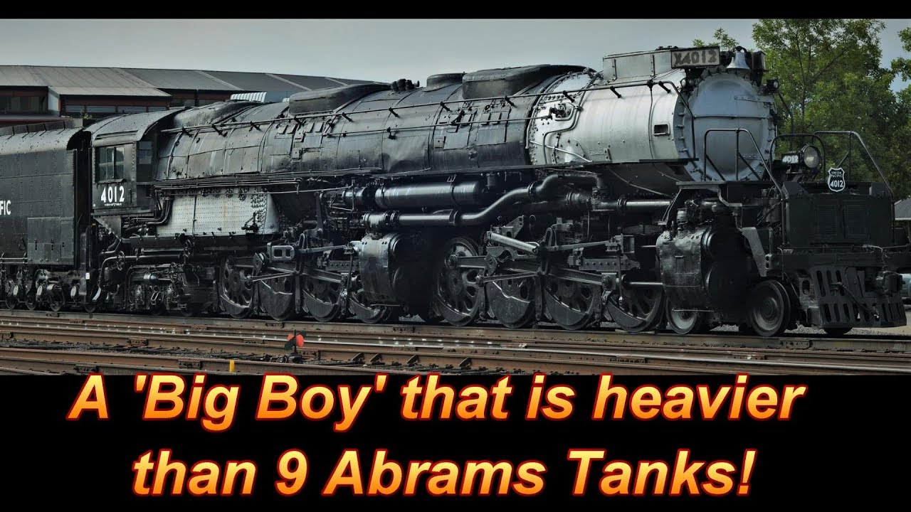 'Big Boy' outweighs 9 Abrams Tanks