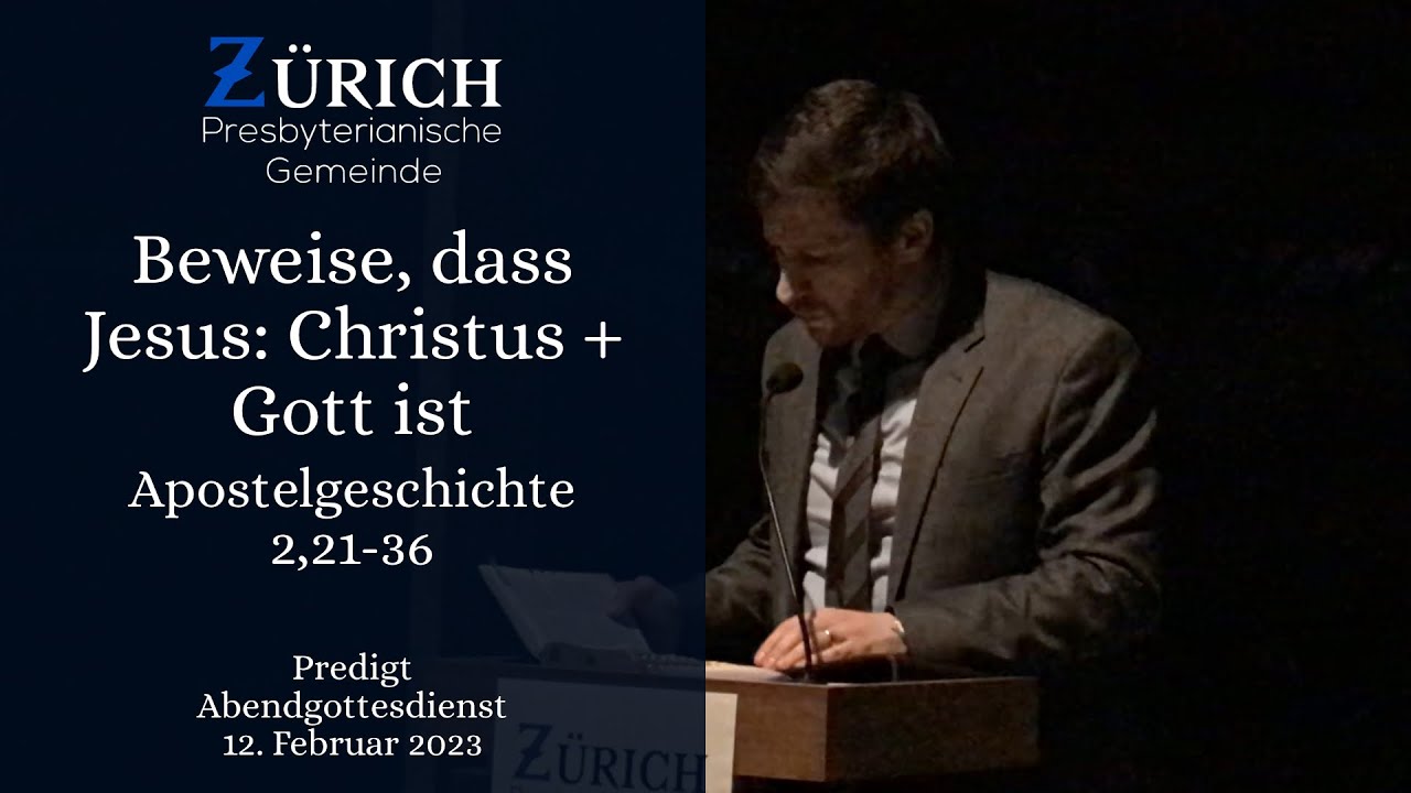 Beweise, dass Jesus: Christus + Gott ist / Apostelgeschichte 2,21-36