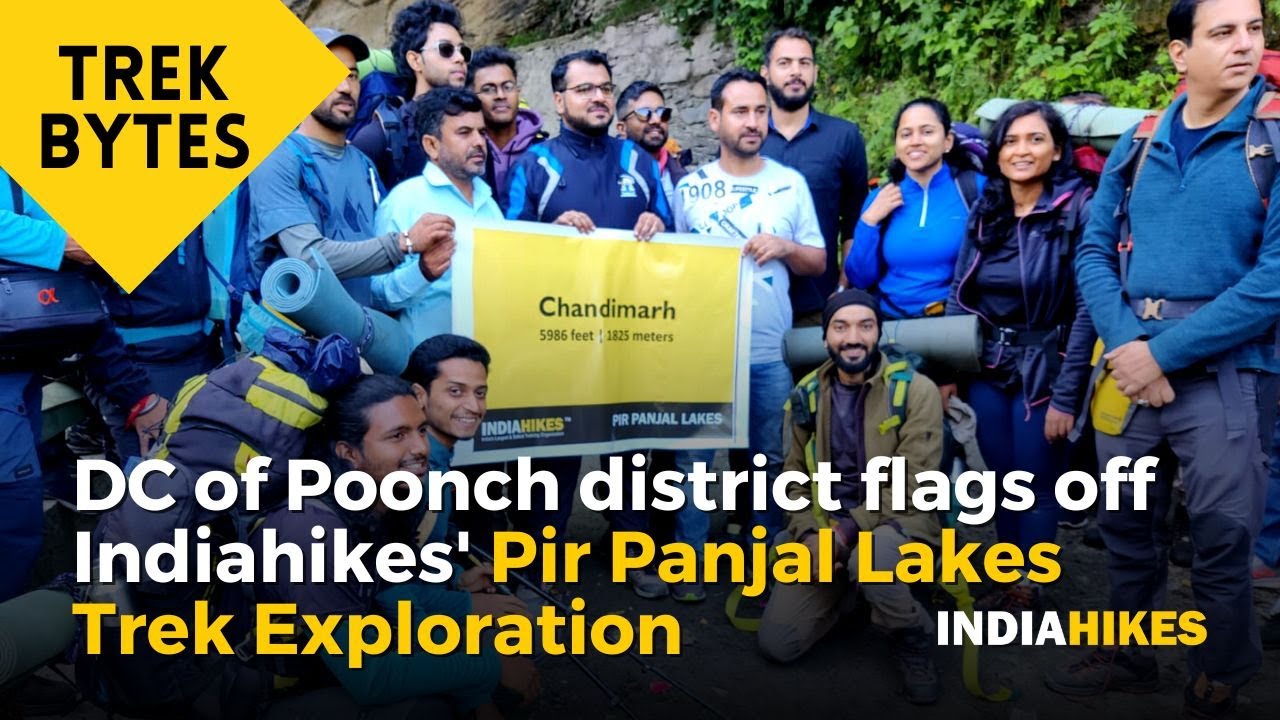 DC of Poonch district flags off Indiahikes' Pir Panjal Lakes Trek&nbsp;Exploration