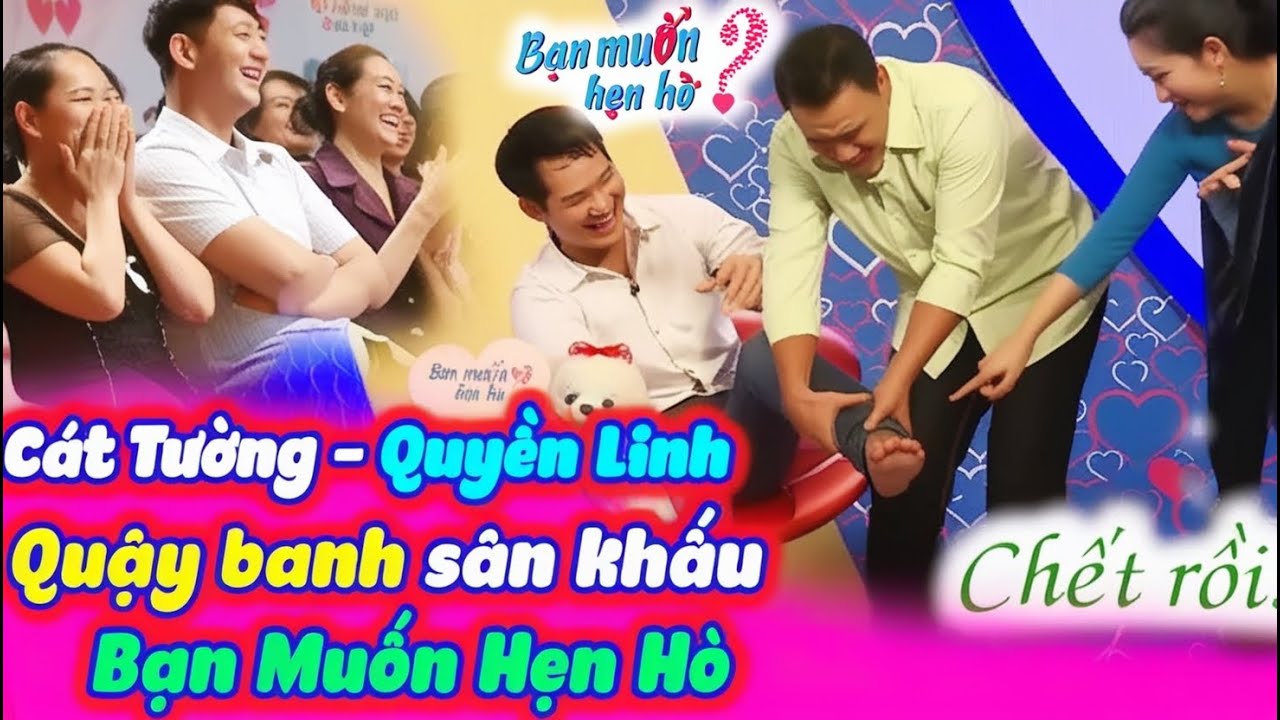Cười bò Quyền Linh Cát Tường ĐÒI LỘT GIÀY kiểm tra chân chàng vì bạn gái yêu cầu | Bạn Muốn Hẹn Hò