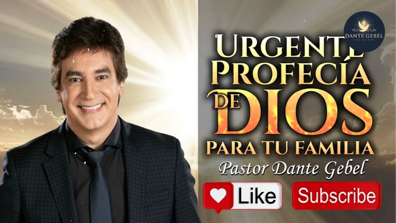 Profecía Urgente de Dios Para Tu Familia - Pastor Dante Gebel