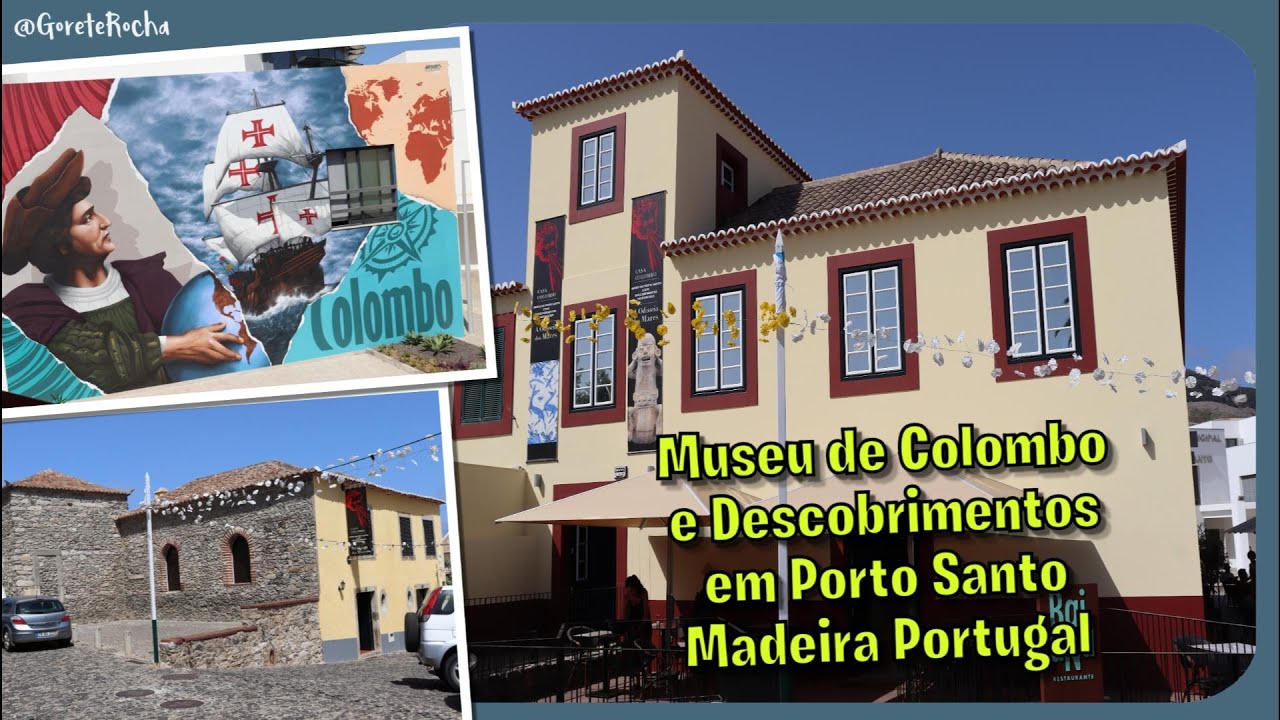 Museu De Colombo e Descobrimentos Porto Santo Madeira Portugal