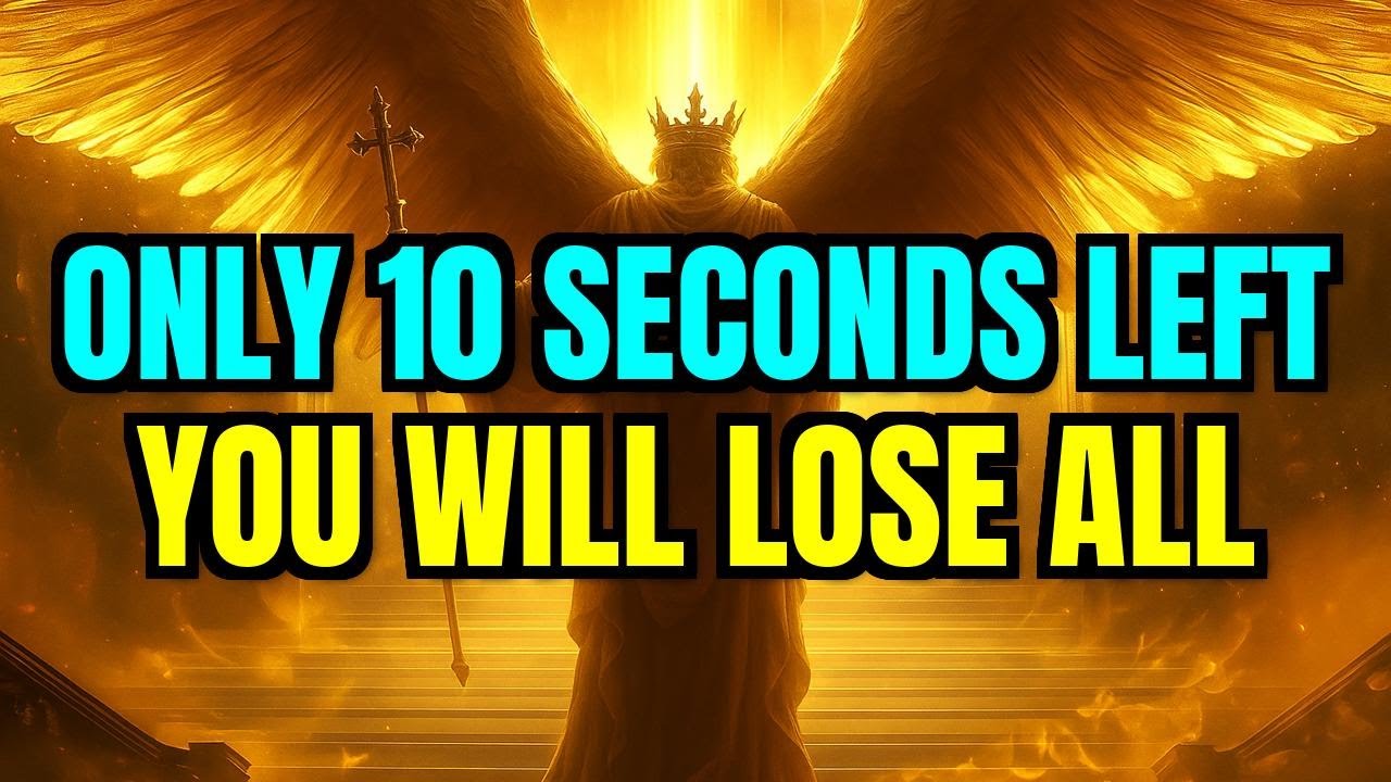 Chosen Ones: These Final 10 Seconds Could Decide Your Eternity — Watch Immediately 👁️🙏