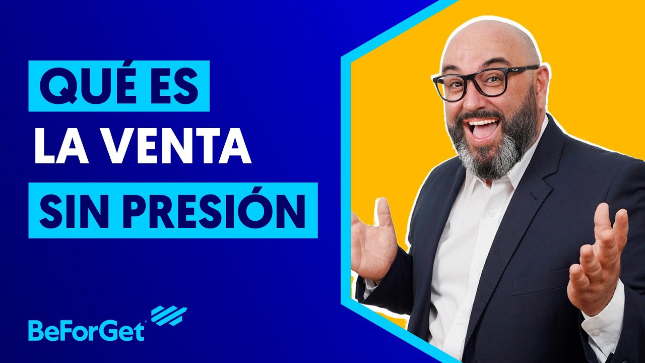 &iquest;Qu&eacute; es la venta sin presi&oacute;n?  &middot; Jorge Coronado