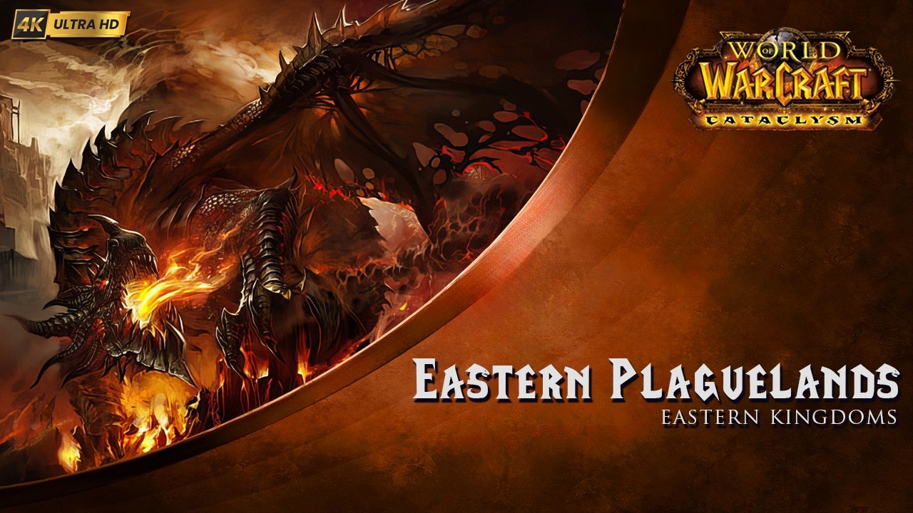 Cataclysm Zone Music: Eastern Plaguelands