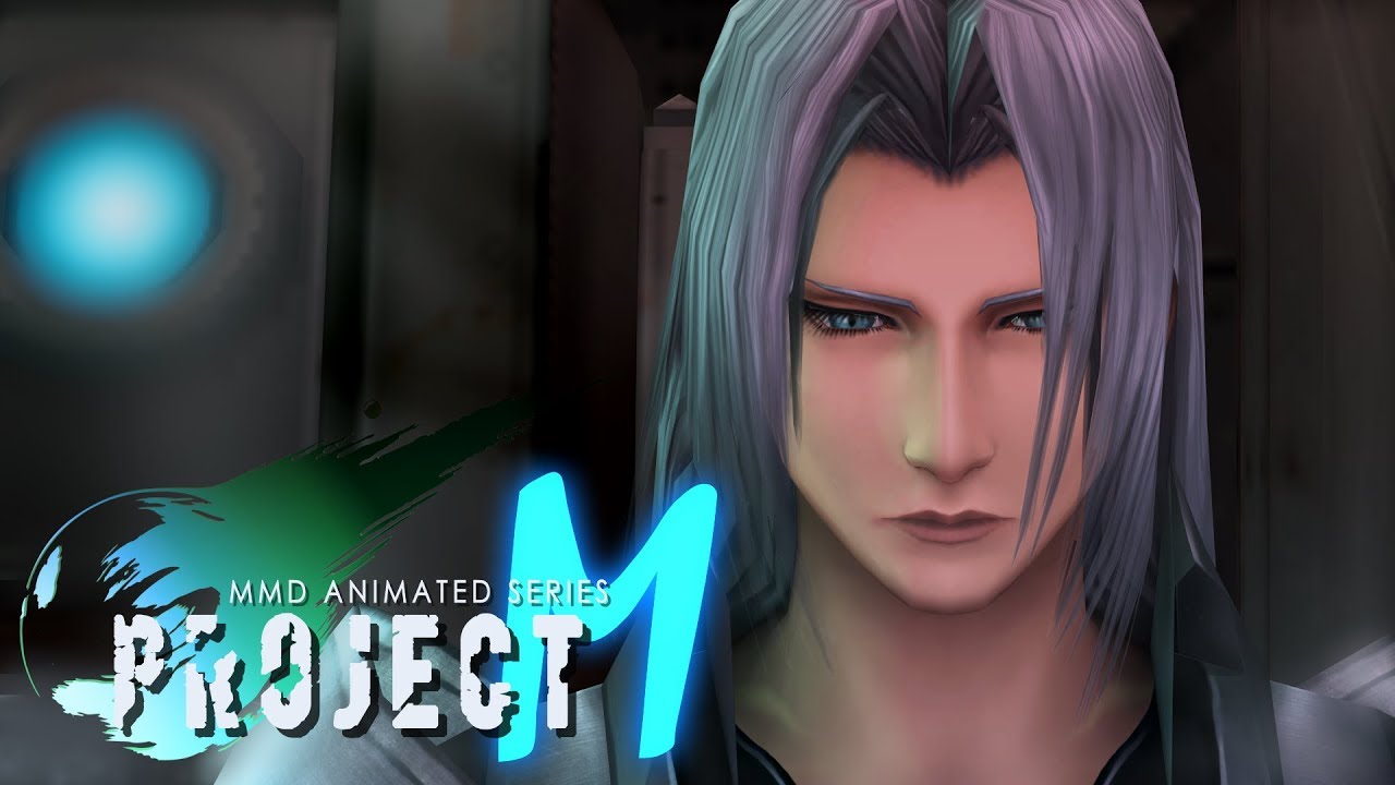 【PROJECT M】Sephiroth Breaks