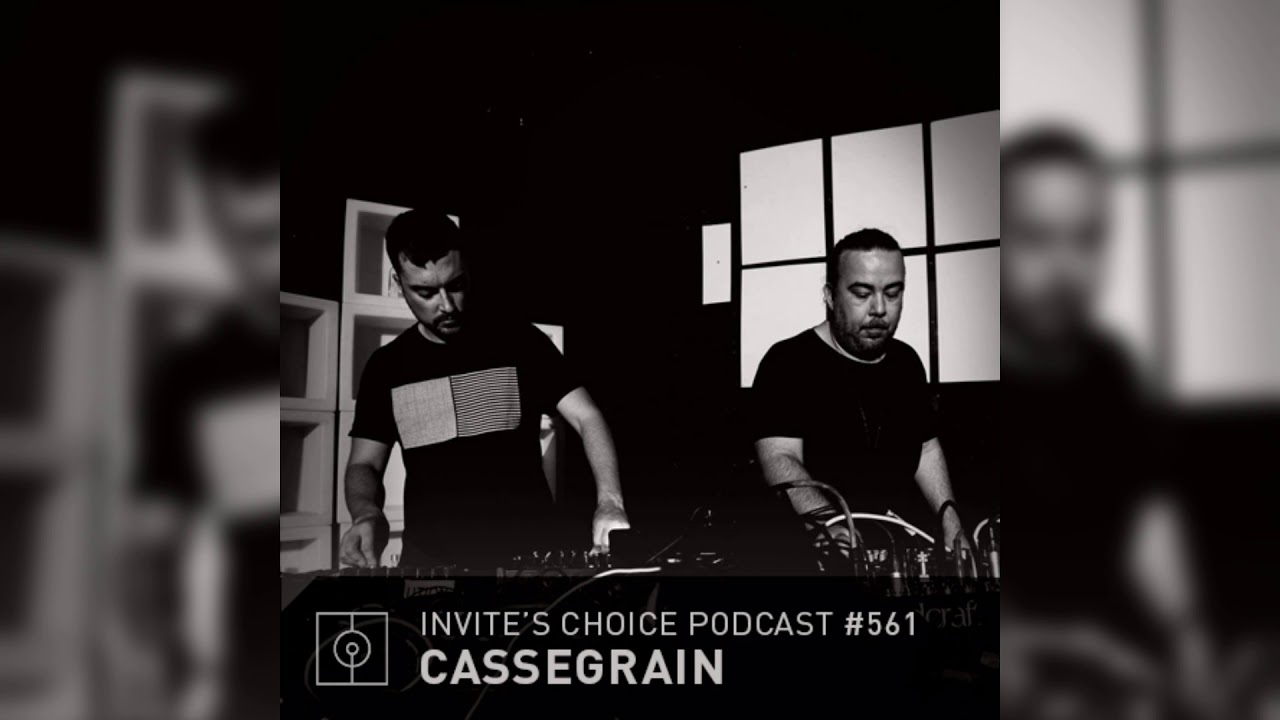Invite's Choice Podcast 561 - Cassegrain