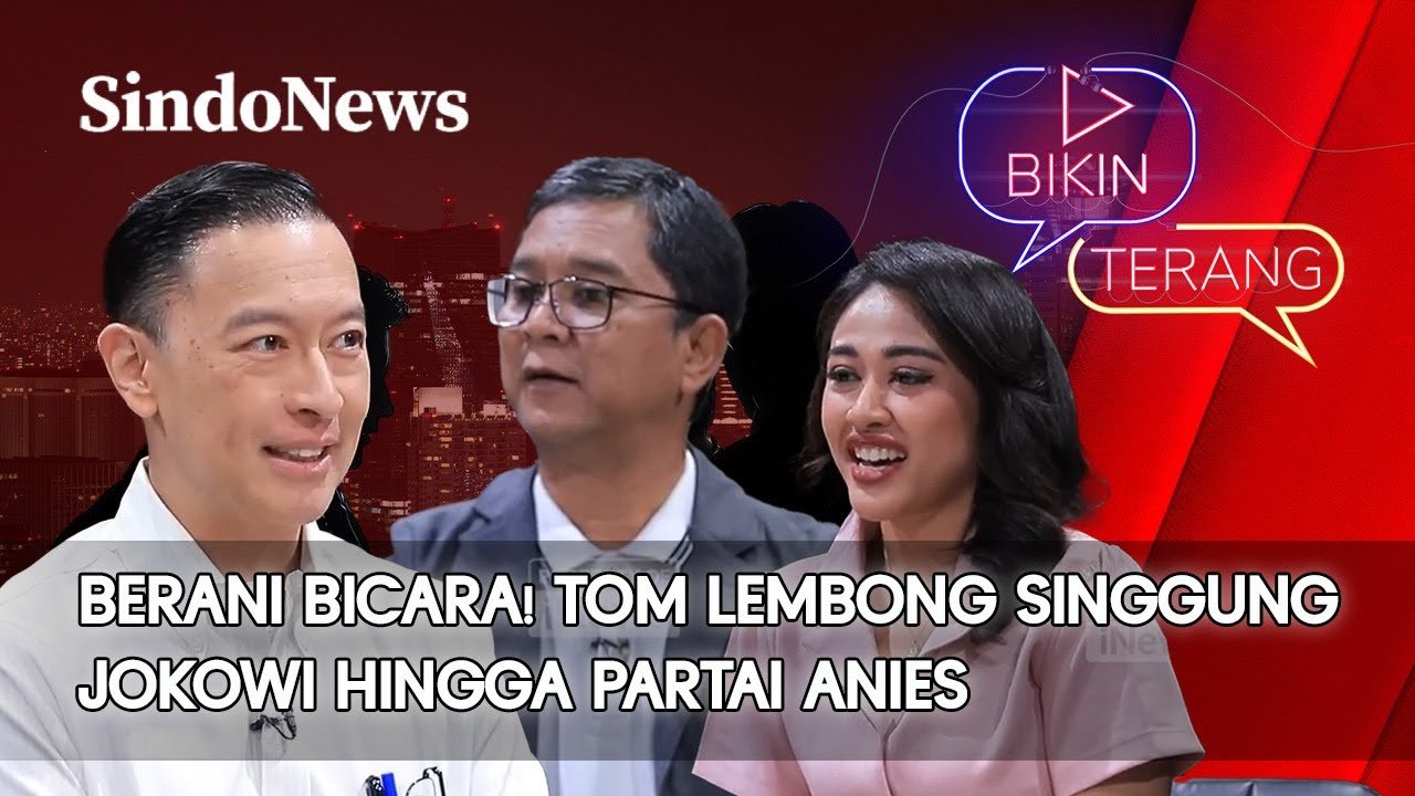 Pengakuan Mengejutkan! Tom Lembong Cerita Politik, Jokowi, Gibran & Anies Baswedan | Bikin Terang