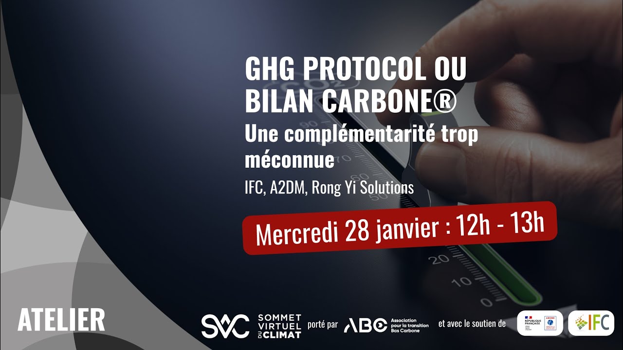 GHG Protocol ou Bilan Carbone® : une complémentarité trop méconnu
