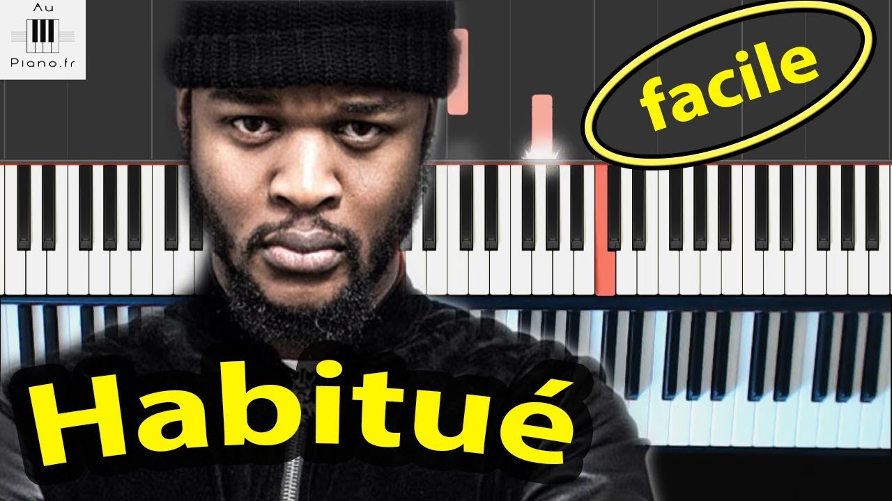 Dosseh - Habitué - Tutorial Piano facile Cover