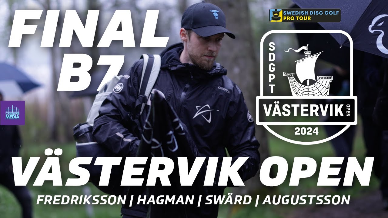 2024 Västervik Open Presented By Prodigy | FINALB7 | Fredriksson, Hagman, Swärd, Augustsson | SDGPT