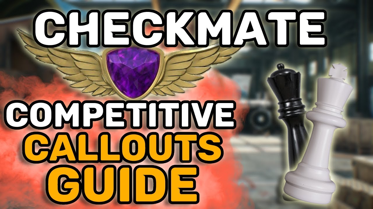 Checkmate Callout Guide for Cold War League Play