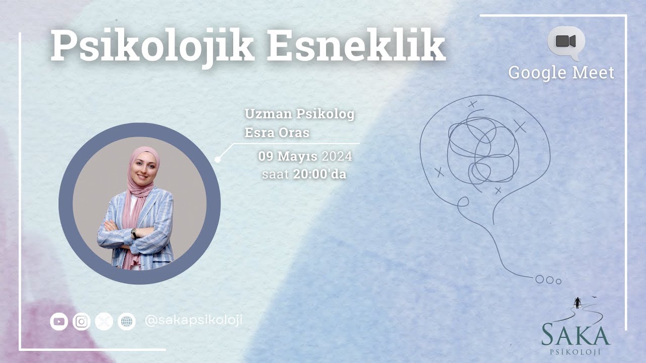 Psikolojik Esneklik - Uzman Psikolog Esra ORAS