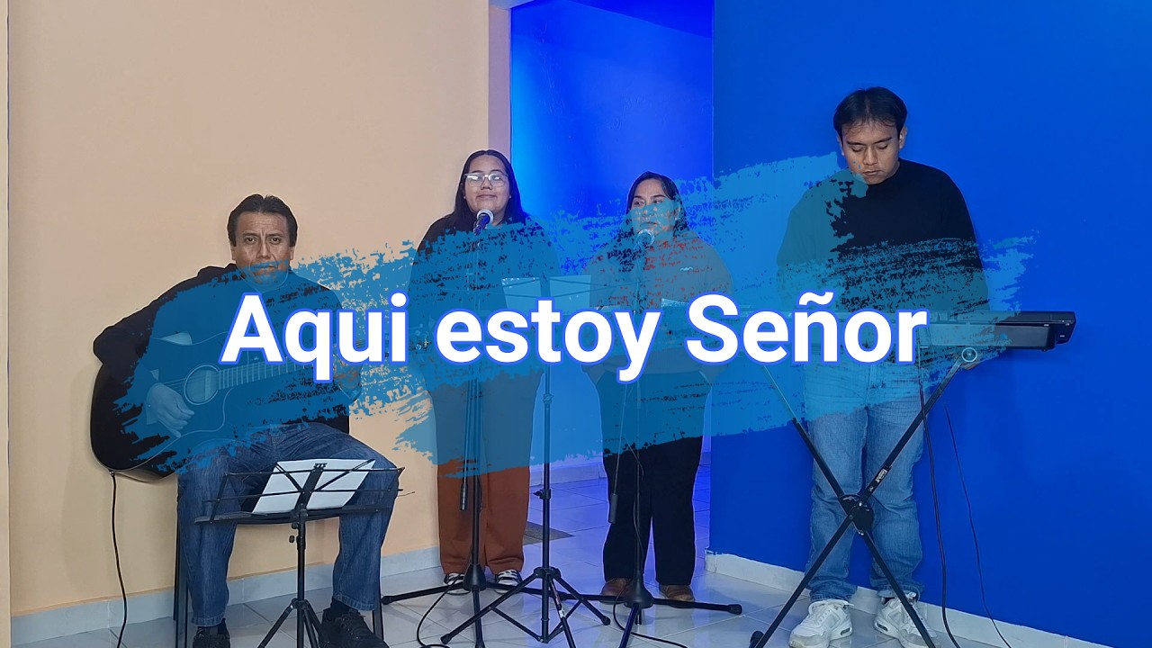 Aqui Estoy Señor