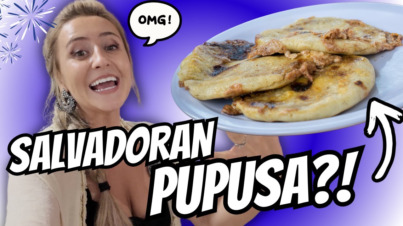 A Beginner’s Guide to Making (& eating) PUPUSAS! – El Salvador’s National Dish!! 🇸🇻