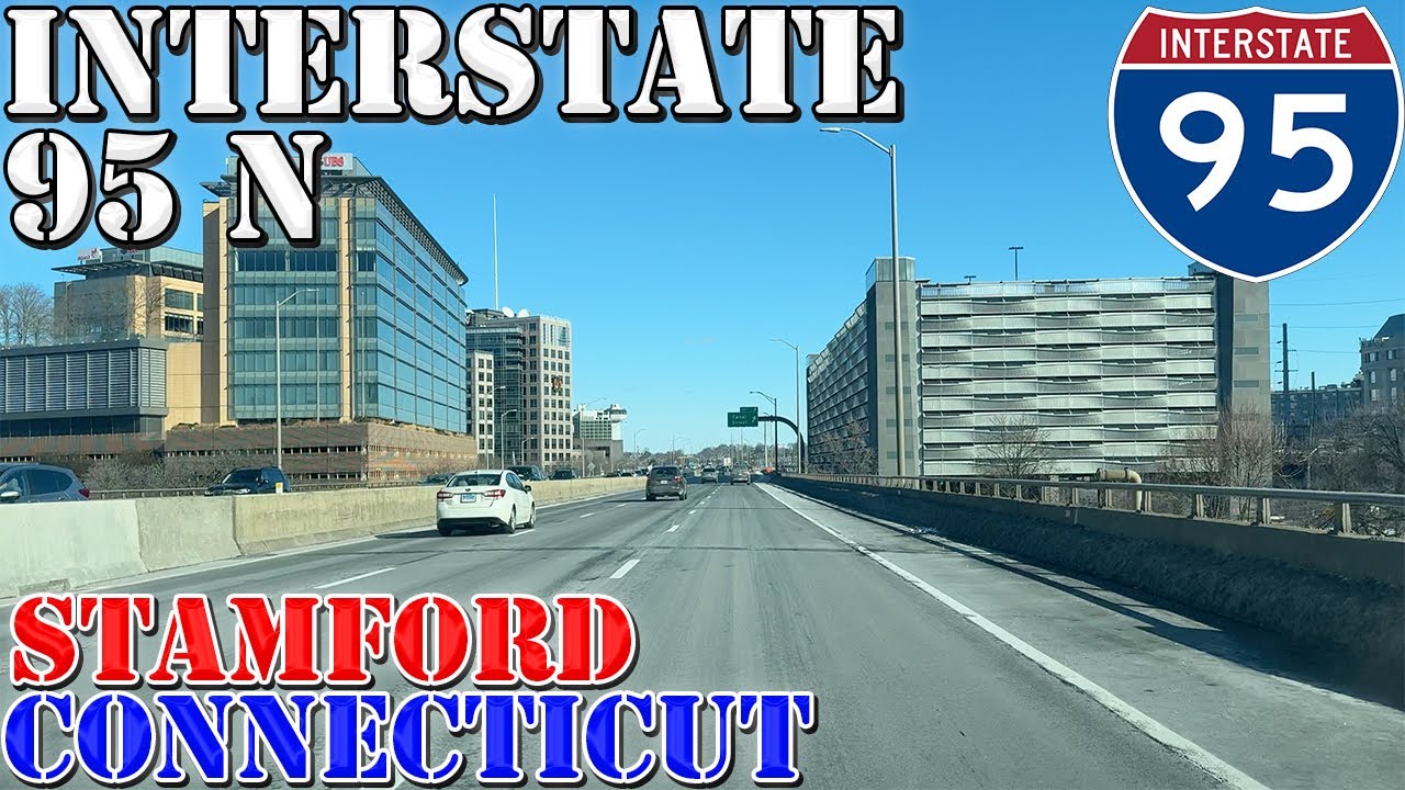 I-95 North - Stamford - Connecticut - 4K Highway Drive - 2026