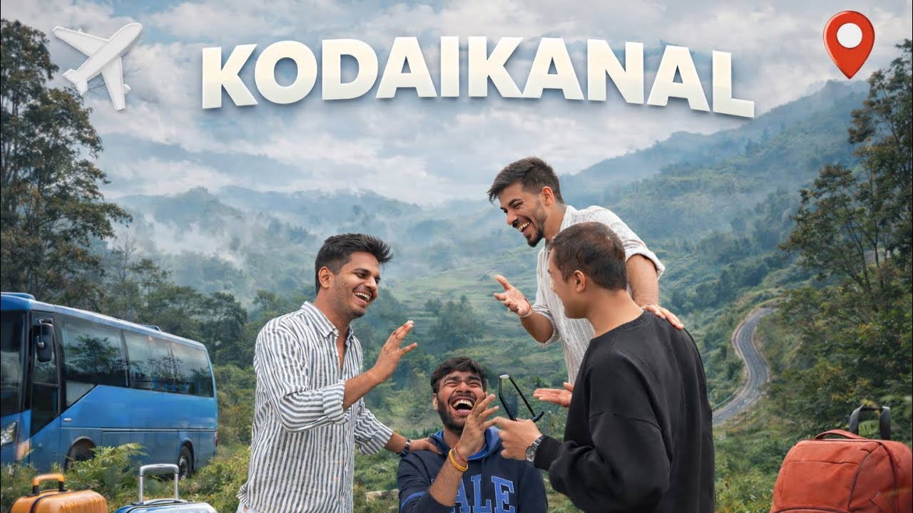 Boys Trip | Kodaikanal Vlog🏔️ When Boys Plan a Trip… This Happens 😂 