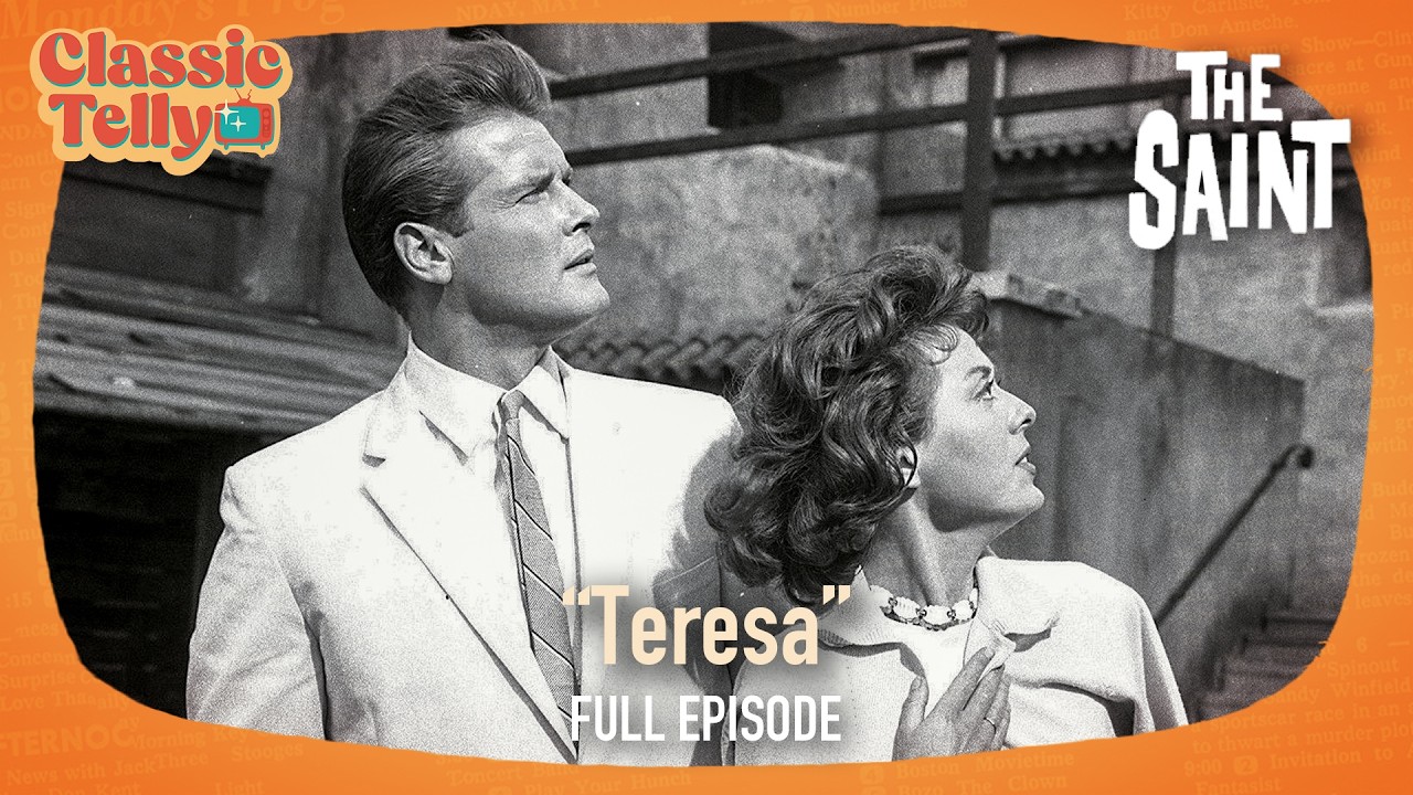 The Saint S2E4 | Teresa | Classic Telly