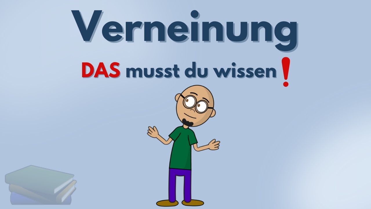 Verneinung / Negation – Das musst du wissen | mein-deutschbuch.de 📚