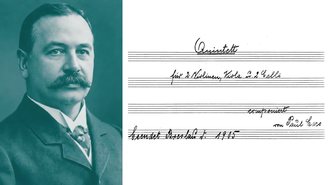[Paul Caro] String Quintet in E Minor (Score-Video)