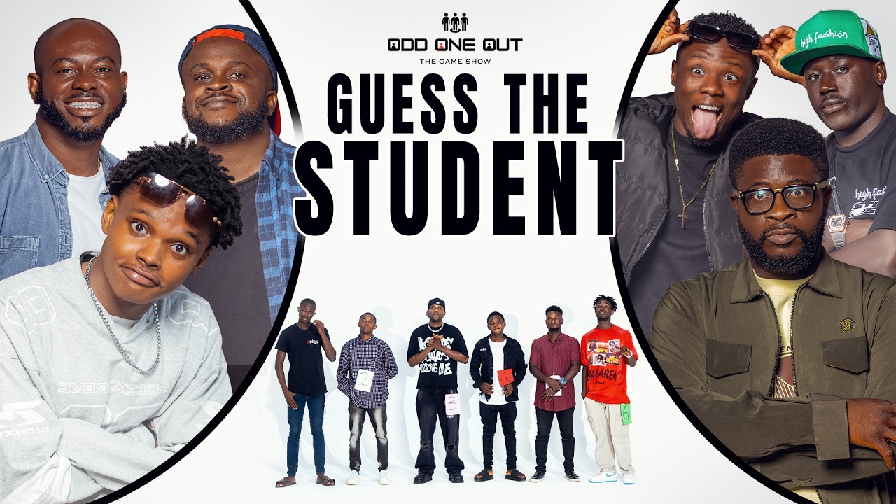 GUESS THE STUDENT  Ft Dezny | FatherDMW | Dike(SAPA) | Tasanda | OGTega | ODD ONE OUT